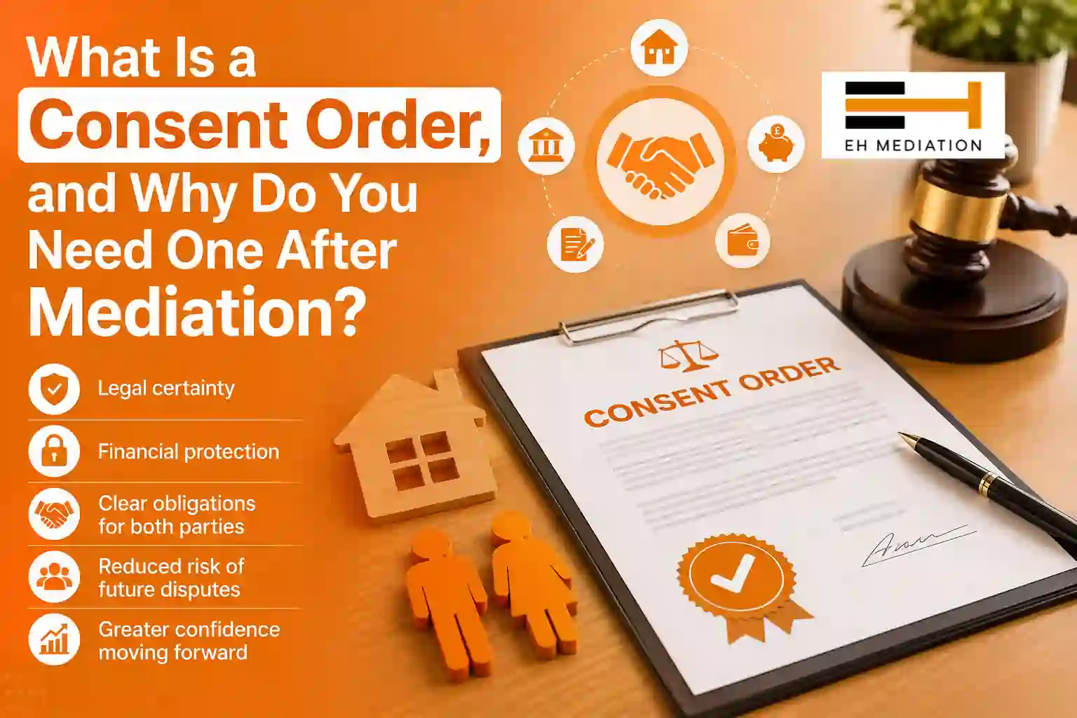 What Is a Consent Order, and Why Do You Need One After Mediation Boston?